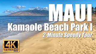 Quick tour using hyper lapse video showing popular Kamaole Beach Park I Kihei Maui Hawaii 4K [upl. by Stratton12]