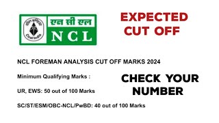 Ncl Foreman Cut off 2024  Ncl Foreman Cut off marks  Ncl Foreman Exam result [upl. by Orton]