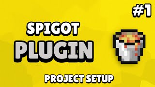 Spigot Custom Plugin Tutorial  Project Setup 1 [upl. by Jerroll]