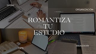 Cómo Romantizar el Estudio 🎓 consejos Romantiza las tareas [upl. by Lasser]