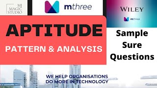 WILEY MTHREE  Frequently Asked Aptitude Questions  Sample Questions  Pattern amp Analysis [upl. by Jakie724]