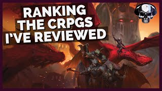 Ranking The 40 CRPGs Ive Reviewed [upl. by Laundes]