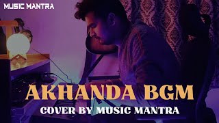 Bgm Part12 Akhanda Mass BGM Cover  MUSIC MANTRA  ThamanS [upl. by Amilb]