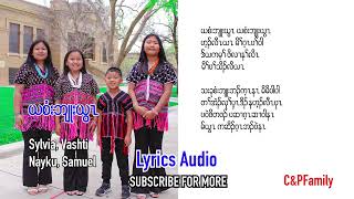 Karen gospel song Yer Si Blu Ywa Sylvia Vashti Nayku SamuelOfficial Lyrics Audio [upl. by Yliram119]