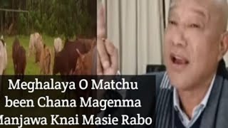 Meghalayao Matchu been chana mangenma manjawa knae raangbo [upl. by Naig]