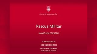 Los Reyes y la Princesa de Asturias presiden la celebración de la Pascua Militar en el Palacio Real [upl. by Nauqel]