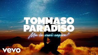 Tommaso Paradiso  Ma lo vuoi capire Lyric Video [upl. by Imogene]