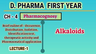 AlkaloidsPharmacognosyL1CH4DPharm First year [upl. by Darb111]