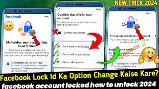 How to change option in facebook locked account 2024  Facebook account locked how to unlock [upl. by Ettennor]