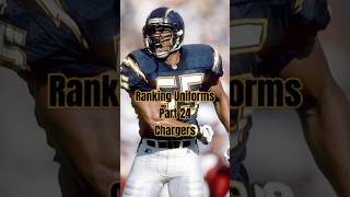 Ranking Uniforms Part 24 Chargers [upl. by Ecnal]