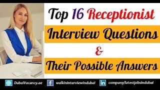 Receptionist Interview Questions amp Answers  Top 16 Receptionist Job Interview QampA [upl. by Inaniel]