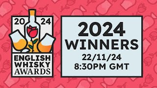 English Whisky Awards 2024 WINNERS Live [upl. by Eicnan]