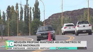 Neuquén propone mantener 400 kilómetros de Rutas Nacionales [upl. by Bibbye]