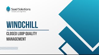 Windchill Closed loop quality management [upl. by Rufford]