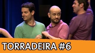 IMPROVÁVEL  TORRADEIRA 6 [upl. by Baldwin]