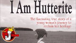 I Am Hutterite  MaryAnn Kirkby Interview [upl. by Tilly]