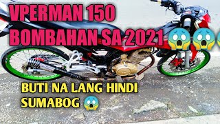 VPERMAN 150 BOMBAHAN SA 2021 NEW YEAR ❤️ [upl. by Adaline]