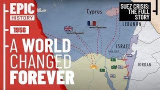 Suez Crisis All Parts Causes Conflict and Global Repercussions [upl. by Donelu473]