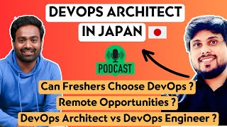 Learn about DevOps Tasks Roles and Challenges from an Architect  Real DevOps Podcasts  Episode 4 [upl. by Arutek]