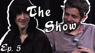 The Show  Season 1 Episode 5 [upl. by Ener434]