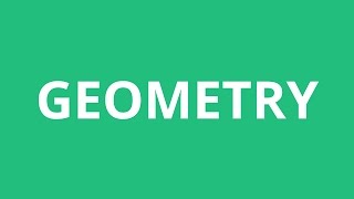 How To Pronounce Geometry  Pronunciation Academy [upl. by Ybbil972]