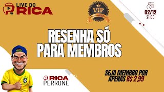 Resenha do Rica  Só para membros [upl. by Rozanna176]