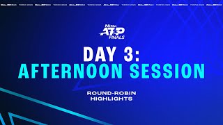 Nitto ATP Finals Day 3 Afternoon Session Highlights [upl. by Eniloj]