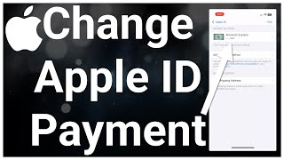 How To Change Apple ID Payment Method [upl. by Coleman]