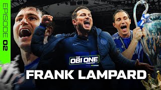 Frank Lampard I Never Wanted to Leave  Chelsea Said No to New Deal  The Obi One Podcast Ep2 [upl. by Aniteb]