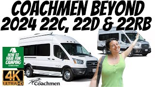 WALKTHROUGH ALL THE 2024 COACHMEN BEYOND CAMPER VANS  Beyond 22C 22RB and 22D Class B RVs [upl. by Ahsiei4]