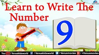 Learn To Write The Number 9 [upl. by Ellerrad]