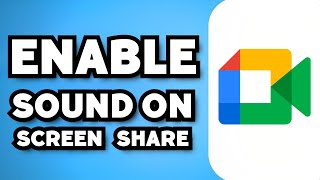 How To Enable Sound In Google Meet Screen Share 2024 Guide [upl. by Meredi]