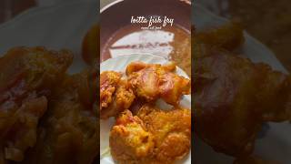 Loitta Fish Fry  Crispy Loitta  shorts loitta reels food recipe [upl. by Huai737]