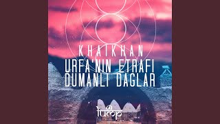 Urfanin Etrafi Dumanli Daglar Anatolian Sessions Remix [upl. by Ardet744]