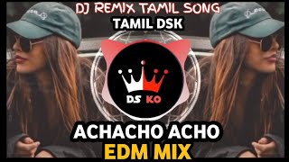 Achacho Dj Remix EDM Mix Trending Instagram Dj Dsk [upl. by Marc]