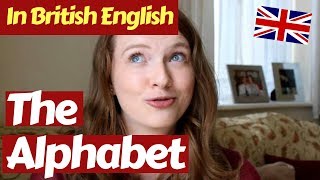 How to Pronounce the Alphabet in British English [upl. by Ayin]