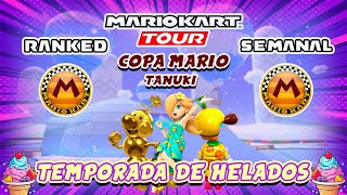 RANKED MARIO KART TOUR 73  🍁COPA MARIO TANUKI🍁  🍨TEMPORADA DE HELADOS 2024🍨 [upl. by Ik72]