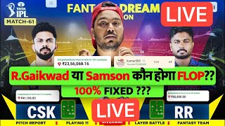 LIVE CSK vs RR Dream11 Prediction  CSK vs RR Dream11 Team  Dream11  IPL 2024 Match  61 LIVE [upl. by Einhorn]