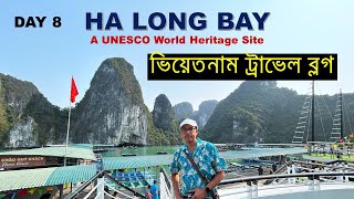 Halong Bay Cruise  Hanoi  Day 8  UNESCO World Heritage Site  Vietnam [upl. by Yessydo481]