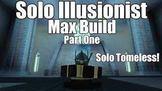 Max Build Illusionist Solo Progression Pt 1  Rogue Lineage [upl. by Mellisa]