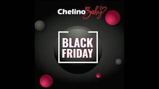 ChelinoBaby Black Friday Sale [upl. by Vharat263]