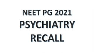 Psychiatry NEET PG 2021 Recall Questions with answers  Crazy Medicine [upl. by Boris]