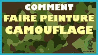 Comment faire de la peinture camouflage [upl. by Aierbma291]