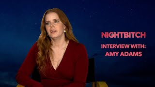 quotNightbitchquot Interview with Amy Adams [upl. by Eclud128]