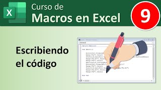 09 Curso Macros en Excel Escribiendo el código [upl. by Reube822]