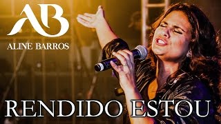 Aline Barros  Rendido Estou  Tour 20 anos em BarretosSP [upl. by Ericka]