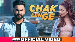 Chak Len Ge Official Video  Gurinder ft Gurlez Akhtar  Latest Punjabi Songs 2019  Speed Records [upl. by Llenrep]