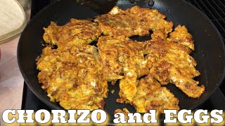 Chorizo and Eggs So good 3 WAYS TO USE IT Super easy [upl. by Barcot]