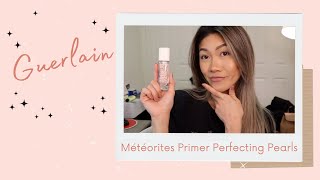 Guerlain Meteorites Primer Pearls Review  Wear Test  Nadia Ngo [upl. by Esma]