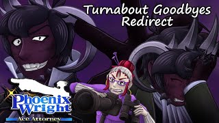 Ace Attorney  Turnabout Goodbyes Redirect A Compilation [upl. by Ardiedal]